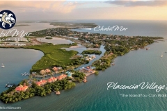 Placencia Village, Belize . . .  "The Island You Can Walk To"